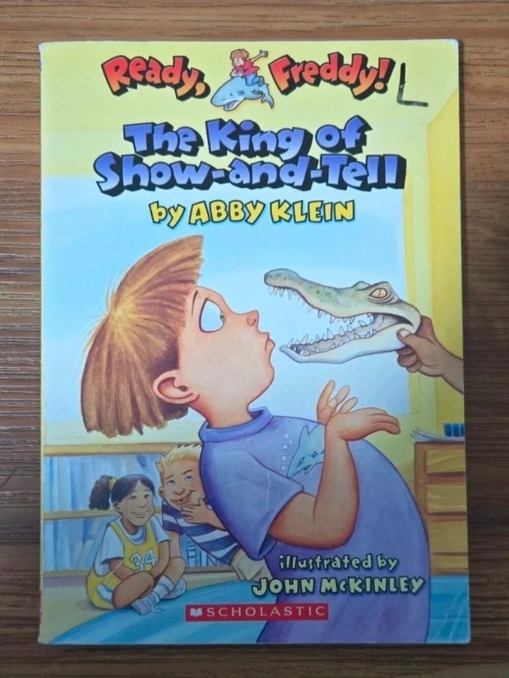 The King of Show-and-Tell by Abby Klein & John McKinley, Paperback